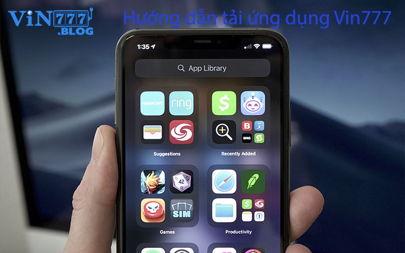 Việc tải app Vin777 về điện thoại khá đơn giản và dễ dàng